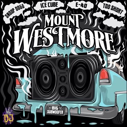 MOUNT WESTMORE “Big Subwoofer”